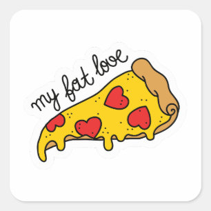 Pizza blinkt meine dicke Liebe Quadratischer Aufkleber
