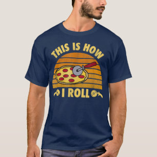 Pizza Cheese Lover So Roll ich Cut Carbon Fu T-Shirt