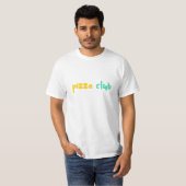 Pizza Club T-Shirt (Vorne ganz)