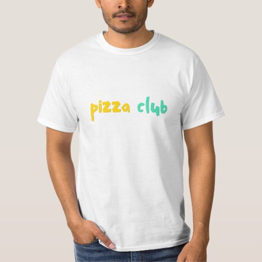 Pizza Club T-Shirt (Vorderseite)
