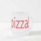 Pizza! : Comic sprechende Blase Mattglastasse (VorderseiteRechts)
