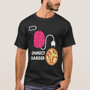 Pizza Connect Ladegerät Pizza Pie Leere Batterie T-Shirt