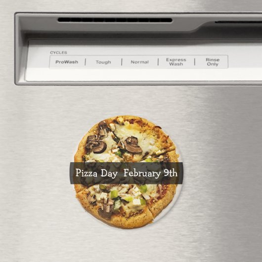 Pizza Day February Food Holiday Button Magnet (In Situ (Geschirrspüler))