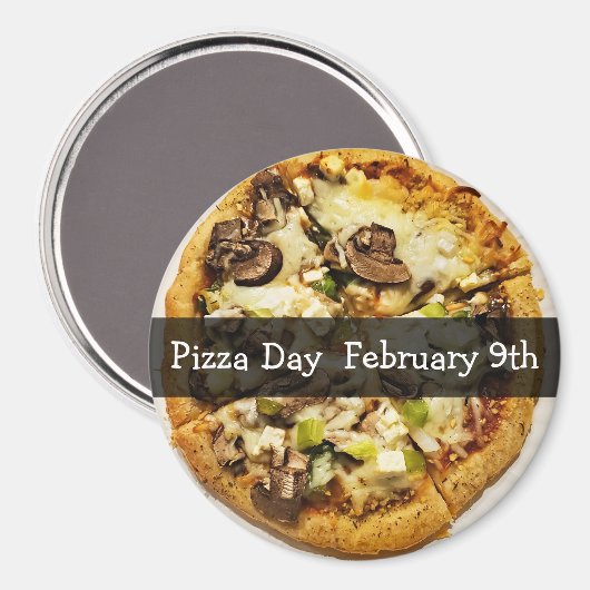 Pizza Day February Food Holiday Button Magnet (Vorderseite/Rückseite)