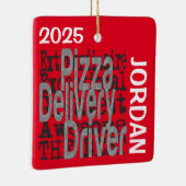 Pizza Delivery Driver Extraordinaire CUSTOM Keramikornament (Rechts)