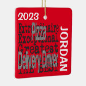 Pizza Delivery Driver Extraordinaire CUSTOM Keramikornament (Rechts)