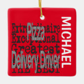 Pizza Delivery Driver Extraordinaire CUSTOM Keramikornament (Vorderseite)