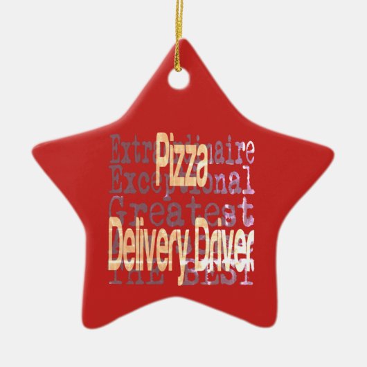 Pizza Delivery Driver Extraordinaire Keramik Ornament (Vorne)