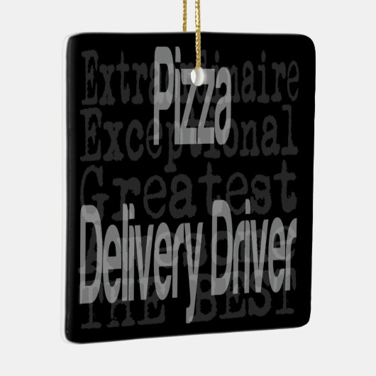 Pizza Delivery Driver Extraordinaire Keramikornament (Rechts)