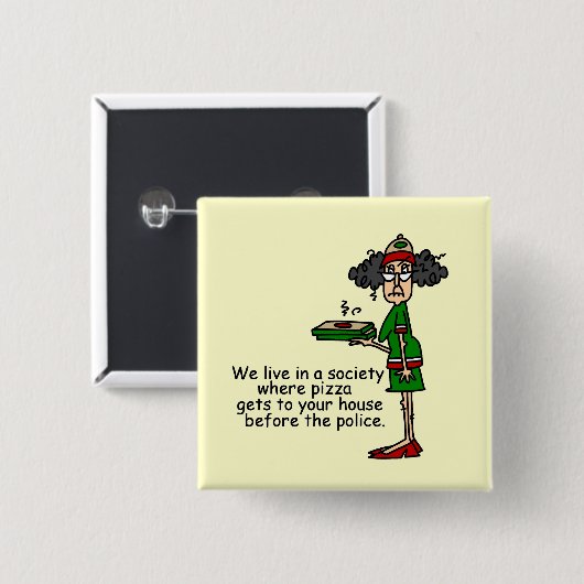 Pizza Delivery Spaß Button (Vorne & Hinten)
