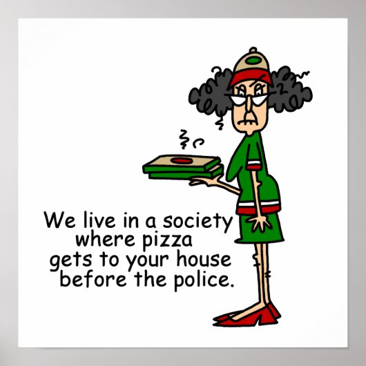 Pizza Delivery Spaß Poster (Vorne)