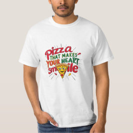 Pizza, die Ihr Herz zum Lächeln T - Shirt macht |