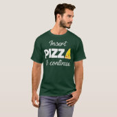 Pizza einfügen, um das Junk Food-Zitat von Feinsch T-Shirt (Vorne ganz)