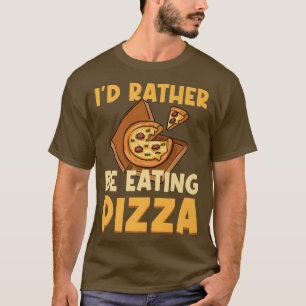 Pizza Essen Funny Italian Food Pizza Koch T-Shirt