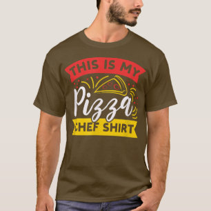 Pizza Essen Funny Sprichwort Hobby Pizza Koch  T-Shirt