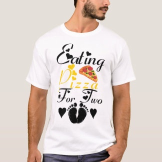 Pizza essen für zwei lustige Schwangerschaftsankün T-Shirt