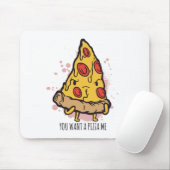 Pizza Funny Feinschmecker Sprichwort Design Mousepad (Mit Mouse)