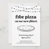 Pizza Funny Housewarming Party Einladung (Vorderseite)