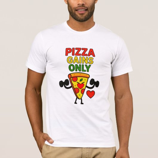 Pizza Gains only - Funny Fitness Pizza Lover T-Shirt (Vorderseite)