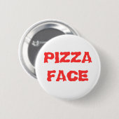 PIZZA-GESICHT BUTTON (Vorne & Hinten)