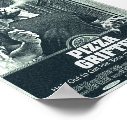 PIZZA GRIFTER POSTER (Ecke)