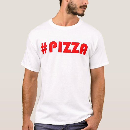 Pizza (Hashtag) T-Shirt (Vorderseite)