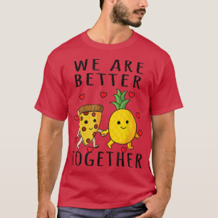 Pizza Hawaii Ananas Pizza Food T - Shirt