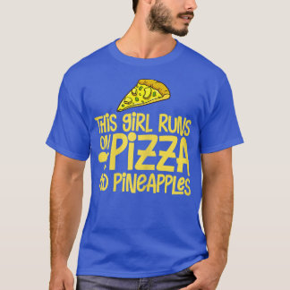 Pizza Hawaiian Ananas Hawaii Funny Food Quotes7 T-Shirt