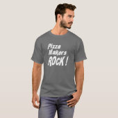 Pizza-Hersteller-Felsen! T - Shirt (Vorne ganz)