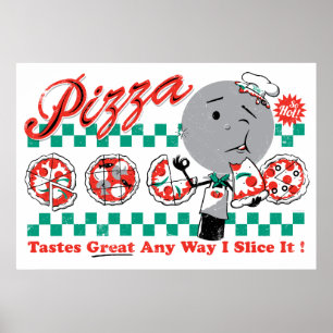 Pizza irgendeine Scheibe der Weisen-I es Retro Poster