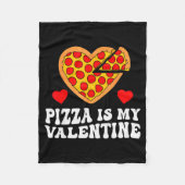 Pizza Is My Valentine Funny Boys Valentines Day To Fleecedecke (Vorderseite)