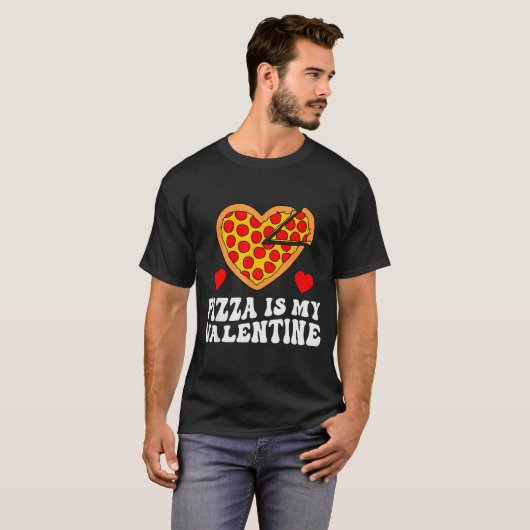 Pizza Is My Valentine Funny Boys Valentines Day To T-Shirt (Vorne ganz)