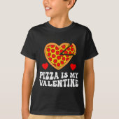 Pizza Is My Valentine Funny Boys Valentines Day To T-Shirt (Vorderseite)