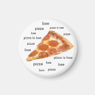 Pizza ist Bae Kühlschrankmagnet