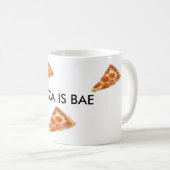 Pizza ist Bae- Pepperoni-Pizza Bae Tasse (VorderseiteRechts)