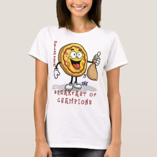 PIZZA IST DAS FRÜHSTÜCK DER CHAMPIONS T-Shirt