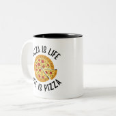 Pizza ist das Leben, wenn Pizza frisch ist Zweifarbige Tasse (Vorderseite Links)
