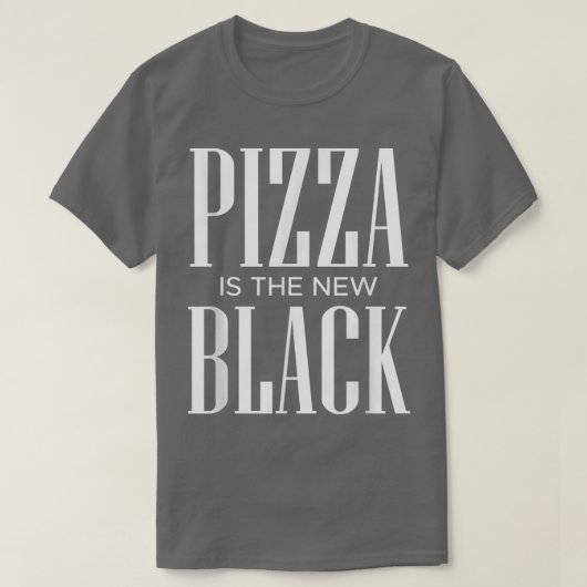 Pizza ist die neue Black3865 T-Shirt (Design vorne)