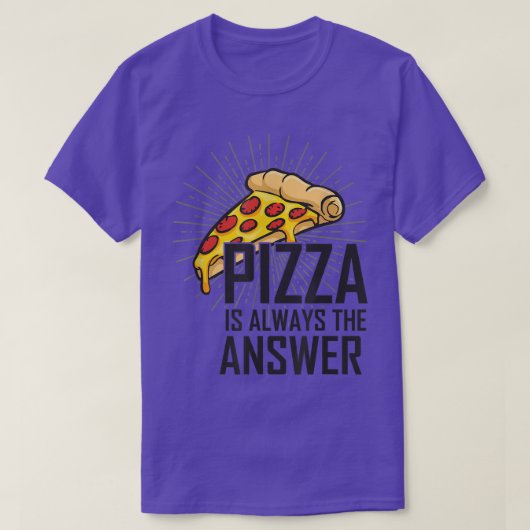 Pizza ist immer die Antwort, die ich Liebe Pizza f T-Shirt (Design vorne)