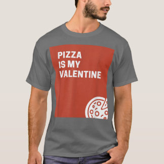 Pizza ist mein Valentine935 T-Shirt