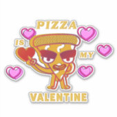 Pizza ist mein Valentine Aufkleber (Vorderseite)
