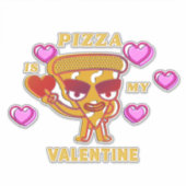 Pizza ist mein Valentine Aufkleber (Vorderseite)