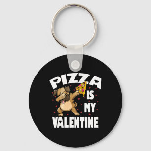 Pizza ist mein Valentine Fun Dabbing Mops Valentin Schlüsselanhänger