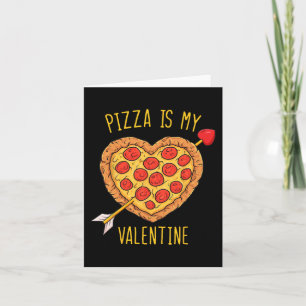 Pizza ist mein Valentine Fun Valentinstag Boys Gir Karte