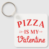 Pizza ist mein Valentine Schlüsselanhänger (Vorderseite)