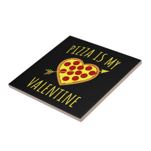 Pizza ist mein Valentine - Valentinstag Fliese