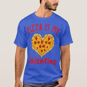 Pizza ist mein Valentiner Funny Valentinstag Heart T-Shirt