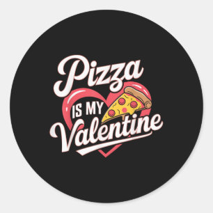 Pizza ist mein Valentiner Valentinstag Feinschmeck Runder Aufkleber
