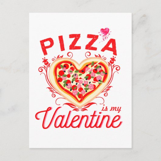 Pizza ist mein Valentiner Valentinstag Postkarte (Vorderseite)