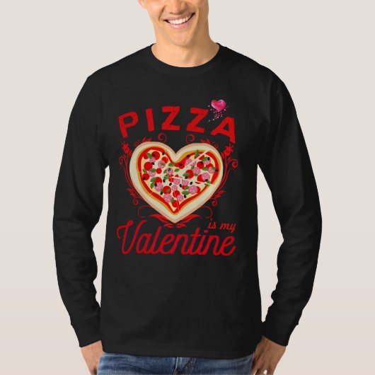 Pizza ist mein Valentiner Valentinstag T-Shirt (Vorderseite)